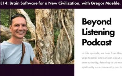 Gregor on Beyond Listening Podcast