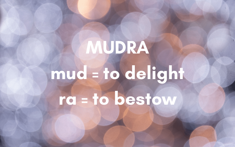 WHAT IS MUDRA?